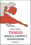 TANGO, M�SICA, CUERPO Y SENSUALIDAD