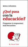�QU� PASA CON LA EDUCACI�N?
