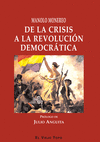 DE LA CRISIS A LA REVOLUCI�N DEMOCR�TICA