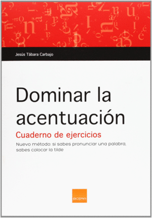 DOMINAR LA ACENTUACI�N