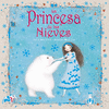 PRINCESA DE LAS NIEVES, LA