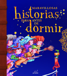 MARAVILLOSAS HISTORIAS PARA ANTES DE DORMIR (VOL.2)