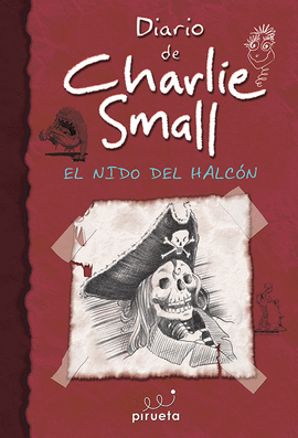 DIARIO DE CHARLIE SMALL 11. EL NIDO DEL HALCN