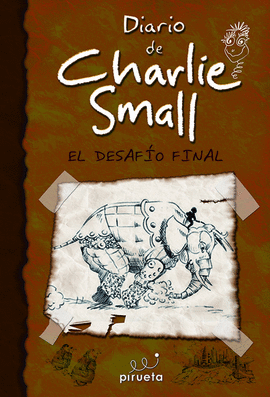 DIARIO DE CHARLIE SMALL 12. EL DESAFIO FINAL