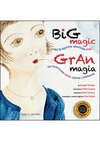 GRAN MAGIA - BIG MAGIC