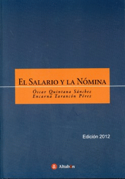SALARIO Y LA NOMINA, EL. 7 ED.