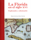 FLORIDA EN EL SIGLO XVI, LA