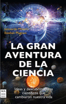 GRAN AVENTURA DE LA CIENCIA, LA