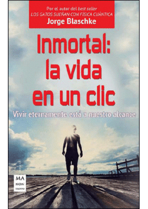 INMORTAL LA VIDA EN UN CLIC