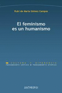 EL FEMINISMO ES UN HUMANISMO