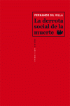 DERROTA SOCIAL DE LA MUERTE, LA