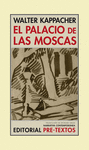 PALACIO DE LAS MOSCAS, EL