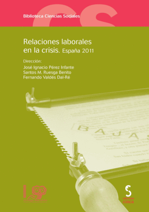 RELACIONES LABORALES EN LA CRISIS ESPA�A 2011