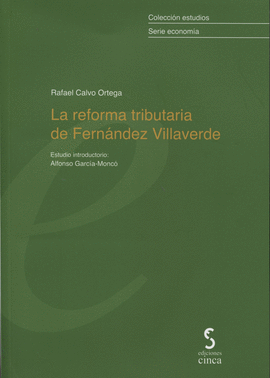 LA REFORMA TRIBUTARIA DE FERNNDEZ VILLAVERDE