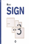 BASIC SIGN