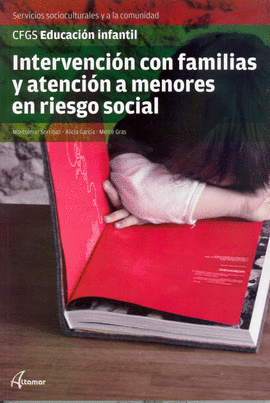 INTERVENCI�N CON FAMILIAS Y ATENCI�N A MENORES EN RIESGO SOCIAL