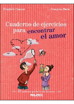 CUADERNO DE EJERCICIOS PARA ENCONTRAR EL AMOR