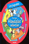 JUGUETES, LOS -MANDALAS INFANTIL