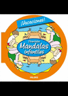 VACACIONES DIVERTIDOS MANDALAS INFANTILES