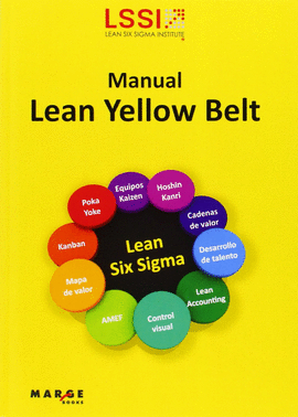 CERTIFICACIN LEAN SIX SIGMA YELLOW BELT PARA LA EXCELENCIA EN LOS NEGOCIOS