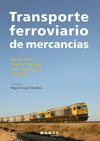 TRANSPORTE FERROVIARIO DE MERCANCAS
