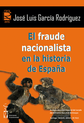 FRAUDE NACIONALISTA EN LA HISTORIA DE ESPA�A, EL