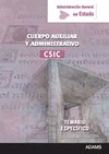 TEMARIO ESPECIFICO CUERPO AUXILIAR Y ADMINISTRATIVO CSIC