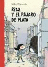 RITA Y EL PJARO DE PLATA
