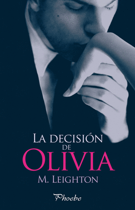 LA DECISI�N DE OLIVIA