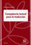 COMPETENCIA TEXTUAL PARA LA TRADUCCI�N