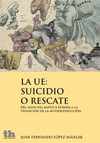 UE, LA: SUICIDIO O RESCATE