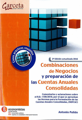 COMBINACIONES DE NEGOCIOS Y PREPARACI�N DE CUENTAS ANUALES CONSOLIDADAS