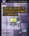 OPERACIONES AUXILIARES CON TECNOLOGAS DE LA INFORMACIN Y LA COMUNICACIN