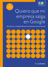QUIERO QUE MI EMPRESA SALGA EN GOOGLE. 3� EDICI�N ACTUALIZADA