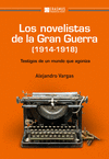 NOVELISTAS DE LA GRAN GUERRA, LOS (1914-1918)