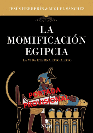 MOMIFICACIN EGIPCIA, LA