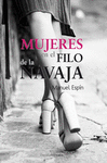 MUJERES EN EL FILO DE LA NAVAJA