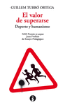 VALOR DE SUPERARSE, EL