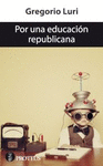 POR UNA EDUCACI�N REPUBLICANA