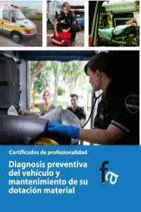 DIAGNOSIS PREVENTIVA DEL VEH�CULO Y MANTENIMIENTO DE SU DOTACI�N MATERIAL