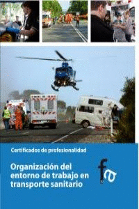 ORGANIZACI�N DEL ENTORNO DE TRABAJO EN TRANSPORTE SANITARIO