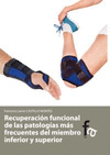 RECUPERACIN FUNCIONAL DE LAS PATOLOGAS MS FRECUENTES DEL MIEMBRO INFERIOR Y SUPERIOR