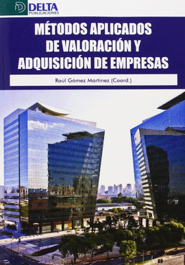 METODOS APLICADOS DE VALORACION Y ADQUISICION