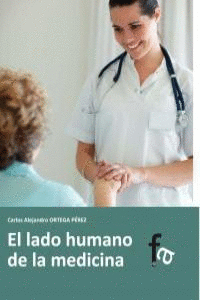 LADO HUMANO DE LA MEDICINA, EL