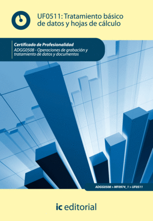 TRATAMIENTO B�SICO DE DATOS Y HOJAS DE C�LCULO (AJUS. AL CERT. PROF. OPERACIONES