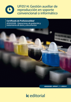 GESTI�N AUXILIAR DE REPRODUCCI�N EN SOPORTE CONVENCIONAL O INFORM�TICO