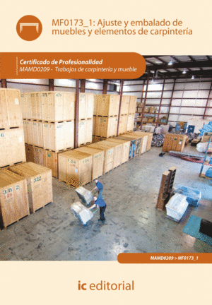 AJUSTE Y EMBALADO DE MUEBLES Y ELEMENTOS DE CARPINTER�A (AJUS. AL CERT. PROF. TR