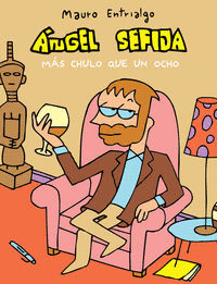 NGEL SEFIJA MS CHULO QUE UN OCHO