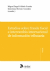 ESTUDIOS  FRAUDE FISCAL E INTERCAMBIO INFORMACIN TRIBUTARIA.