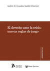 DERECHO ANTE LA CRISIS, EL: